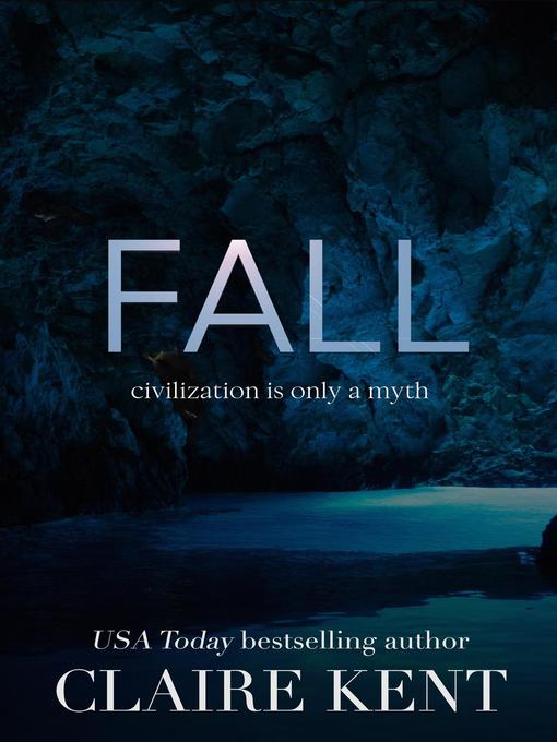 Title details for Fall by Claire Kent - Available